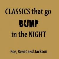 Parson's Nose Theater to Continue Season with CLASSICS THAT GO BUMP IN THE NIGHT…