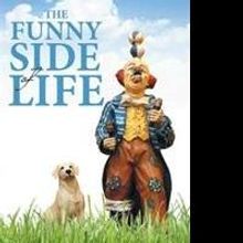 Roger Kohler Releases New Memoir, THE FUNNY SIDE OF LIFE