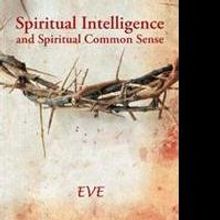 'Spiritual Intelligence and Spiritual Common Sense' is Released