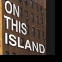 ON THIS ISLAND EPISODE #7, CHARLATAN and More Set for Ars Nova, Sept 2013