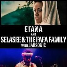 Etana & Selasee and the Fafa Family to Play the Fox Theatre, 5/29