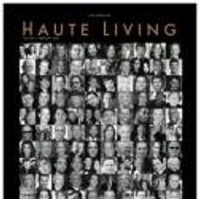 Haute Living Reveals its Annual Haute 100 Issue in Los Angeles