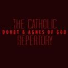 ATC’s DOUBT and AGNES OF GOD Will Now Open 10/5