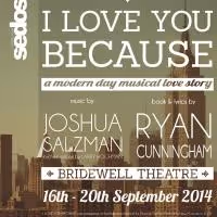 I LOVE YOU BECAUSE to Run 16-20 September at Bridewell Theatre
