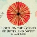 Book-It Rep Presents HOTEL ON THE CORNER OF BITTER AND SWEET, Now thru 10/21