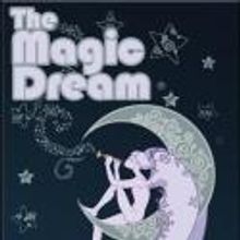 La Mirada Theatre Presents L.A. Opera's THE MAGIC DREAM Today