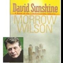 Morrow Wilson Takes DAVID SUNSHINE on the Road