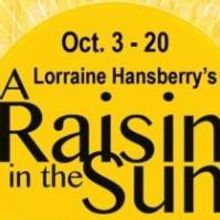 Stageworks' A RAISIN IN THE SUN Begins Previews Tonight