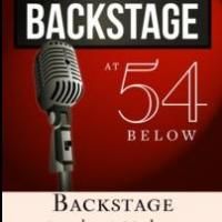 Katie Thompson, Dani Spieler and More Set for BACKSTAGE at 54 Below Tonight