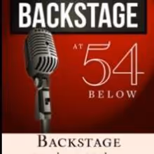 Katie Thompson, Dani Spieler and More Set for BACKSTAGE at 54 Below Tonight