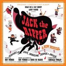 JACK THE RIPPER Original London Cast Album Set for Release Next Month
