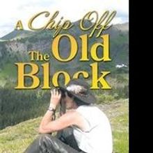 Lloyd Antypowich Pays Tribute to Daughter in A CHIP OFF THE OLD BLOCK