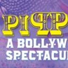Circle Theatre Opens PIPPIN: A BOLLYWOOD SPECTACULAR Tonight, 11/14