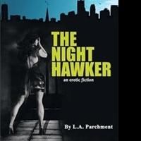 'The Night Hawker' Tells Tale of Passionate Obsession