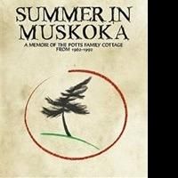 Maureen Potts Shares a SUMMER IN MUSKOKA