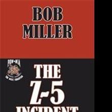 THE Z-5 INCIDENT is Released