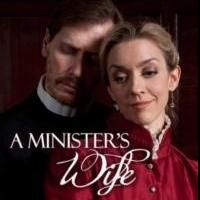 BWW Reviews: Penfold Theatre Brings the Groundbreaking Musical A MINISTER'S WIFE to…