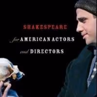 Aaron Frankel Releases SHAKESPEARE FOR AMERICAN ACTORS AND DIRECTORS