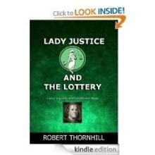 Mystery Author Robert Thornhill Releases 'Lady Justice and the Lottery'