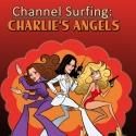 Mike Pingel's CHANNEL SURFING: CHARLIE'S ANGELS Set for Sept 2012 Release