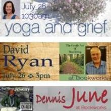 This Week at Bookworks Includes Gloria Drayer with Yoga for Grief, David Ryan and Mor