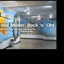 Funding Arts Broward Supports Dave Muller's ROCK 'N' OLD Exhibition in Hollywood