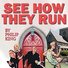 Sherman Playhouse's SEE HOW THEY RUN Begins Tonight