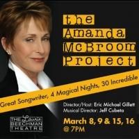 THE AMANDA MCBROOM PROJECT Plays the Laurie Beechman, Now thru 3/16
