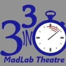 MadLab Theatre Presents 3 IN 30: OFFICE, Beg. Tonight