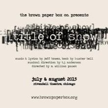 The Brown Paper Box Co. to Present [TITLE OF SHOW] This Summer