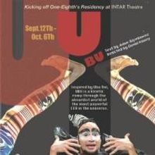 INTAR to Open 2013-14 Season with UBU, Begin. 9/12