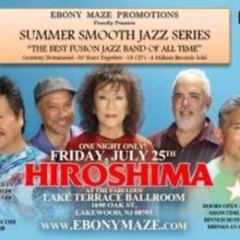 HIROSHIMA Comes to Lake House Terrace Ballroom, 7/25