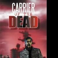 CARRIER OF THE DEAD is Released