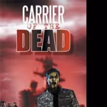 CARRIER OF THE DEAD is Released