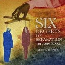 Stella Adler's SIX DEGREES OF SEPARATION to Open 3/14