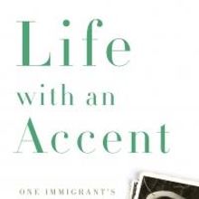 Marilyn Gottlieb Releases LIFE WITH AN ACCENT
