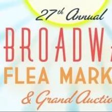 STAGE TUBE: Promo Released for 2013 BROADWAY FLEA MARKET & GRAND AUCTION…