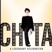 CHITA: A LEGENDARY CELEBRATION Announces $40 Rush Tickets