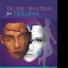 Cassaundra Davis-Bunkley Releases TRANSFORMATION FOR TRAUMA