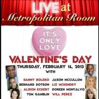 IT'S ONLY LOVE, AN EVENING OF BROADWAY LOVE SONGS Plays Valentine's Show at the…