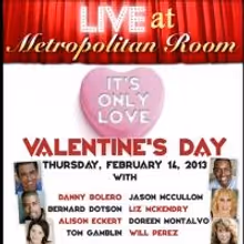 IT'S ONLY LOVE, AN EVENING OF BROADWAY LOVE SONGS Plays Valentine's Show at the…