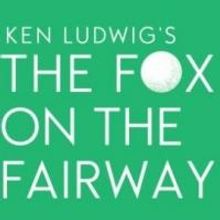WPPAC Announces New Addition to Spring Lineup: THE FOX ON THE FAIRWAY, 5/16-6/1