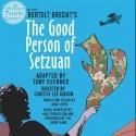 THE GOOD PERSON OF SETZUAN Plays Fort Point Theatre Channel, Now thru 3/9