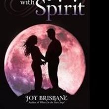 Joy Brisbane's New Book Urges Readers to 'WALK WITH SPIRIT'