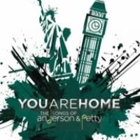 ANDERSON & PETTY: YOU ARE HOME IN LONDON March 16 Concert Announces First Round of…