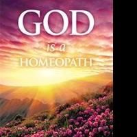Gerard Bocquee Releases GOD IS A HOMEOPATH