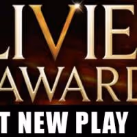 OLIVIERS 2014: Preview - Best New Play