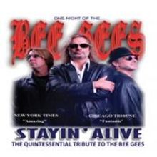 STAYIN' ALIVE Bee Gees Tribute to Play Palace Theater, 10/18