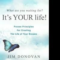 Sound Wisdom Author Releases Redesigned Prison Book Project Book, IT'S YOUR LIFE!