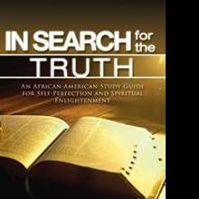 Louis D. Benton II Releases Debut Book, IN SEARCH FOR THE TRUTH